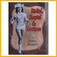 RidinRopinRecipes Ridin', Ropin', and Recipes available on the ProRodeo Hall of Fame online store. Click image to purchase.